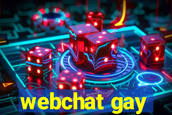 webchat gay